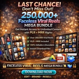 250,000+ Faceless Viral Reels Mega Bundle — Instagram, TikTok & YouTube Shorts | Full PLR + MRR Resell Rights | Instant Digital Download